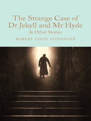 cover image of The Strange Case of Dr Jekyll and Mr Hyde and other stories